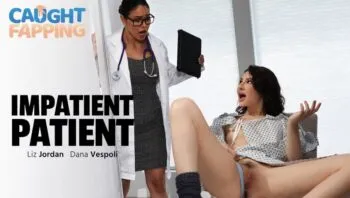 Impatient Patient